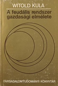 A feudlis rendszer gazdasgi elmlete