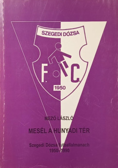 Mes�l a Hunyadi t�r