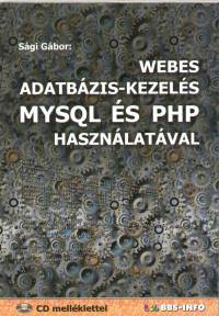 Sgi Gbor - Webes adatbzis-kezels MYSQL s PHP hasznlatval - CD mellklettel