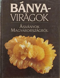 B�nyavir�gok - �sv�nyok Magyarorsz�gr�l