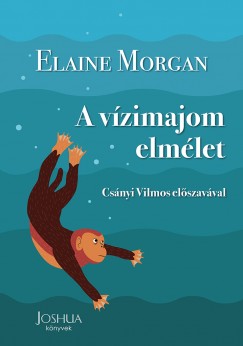 Elaine Morgan - A vzimajom elmlet