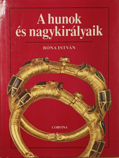 A hunok s nagykirlyaik