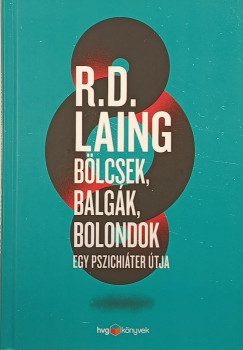 Blcsek, balgk, bolondok