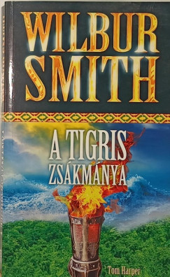 Wilbur Smith - A tigris zskmnya