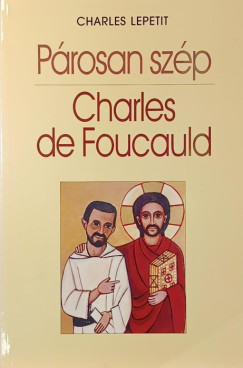 P�rosan sz�p - Charles de Foucauld