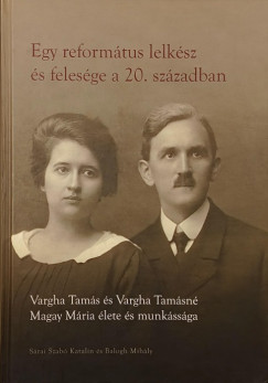 Egy reformtus lelksz s felesge a 20. szzadban