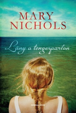 Mary Nichols - Lny a tengerparton