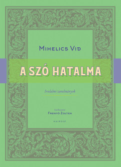 A sz� hatalma