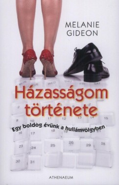 Melanie Gideon - Hzassgom trtnete