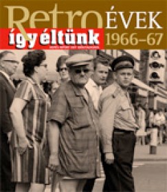 Szky Jnos - Retrovek 1966-67 - gy ltnk