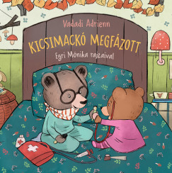 Vadadi Adrienn - Kicsimackó megfázott