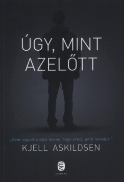 gy, mint azeltt