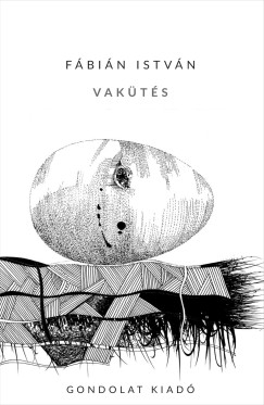 F�bi�n Istv�n - Vak�t�s