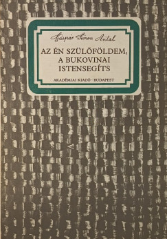 Az n szlfldem, a bukovinai istensegts