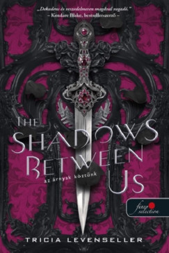 The Shadows Between Us - Az rnyak kztnk
