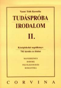 Vasn Tth Kornlia - Tudsprba - Irodalom II.