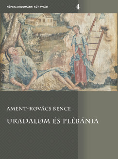Ament-Kovcs Bence - Uradalom s plbnia