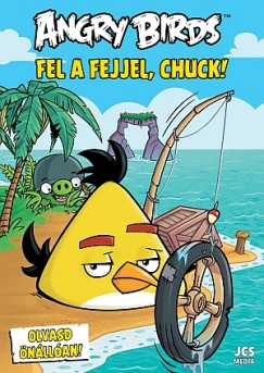 Angry Birds - Fel a fejjel, Chuck!