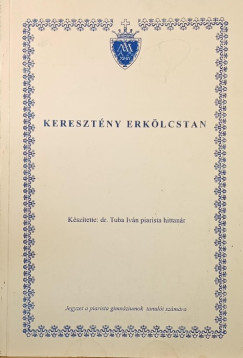 Tuba Iv�n - Kereszt�ny erk�lcstan