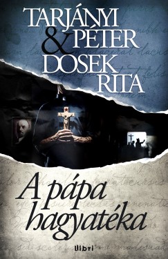 Dosek Rita - Tarjnyi Pter - A ppa hagyatka