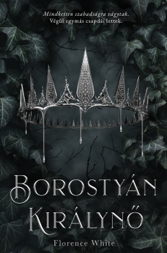 Borosty�n kir�lyn�