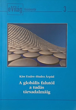 A glob�lis falut�l a tud�s t�rsadalm�ig