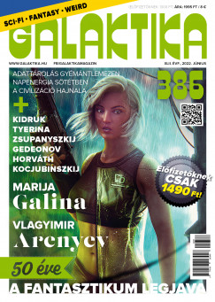 Galaktika Magazin 387. szm - 2022. jnius