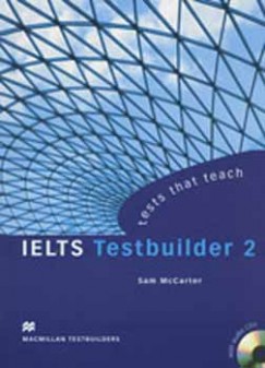Sam Mccarter - Ielts Testbuilder 2.+CD