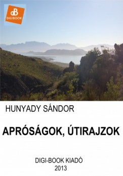 Hunyady Sndor - Aprsgok, tirajzok