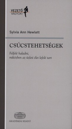 Sylvia Ann Hewlett - Cscstehetsgek