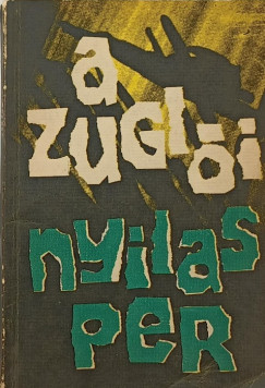 A zugli nyilasper
