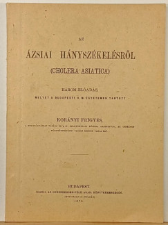 Az ázsiai hányszékelésről (Cholera Asiatica) - reprint