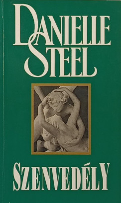 Danielle Steel - Szenvedly