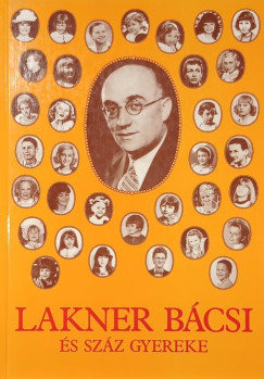 Lakner b�csi �s sz�z gyereke