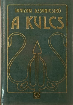 Tanizaki Junichiro - A kulcs