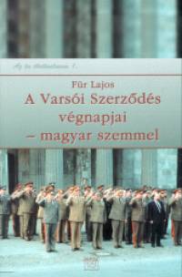 A Varsi Szerzds vgnapjai - magyar szemmel
