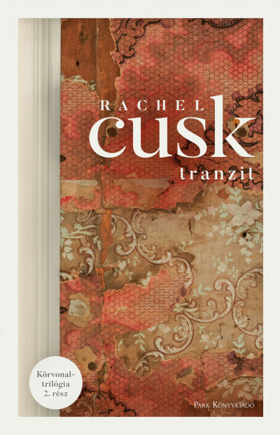 Rachel Cusk - Cusk Rachel - Tranzit