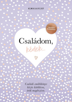 Csal�dom, k�rlek...