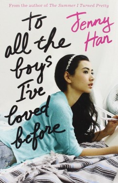 Jenny Han - To All the Boys I've Loved Before