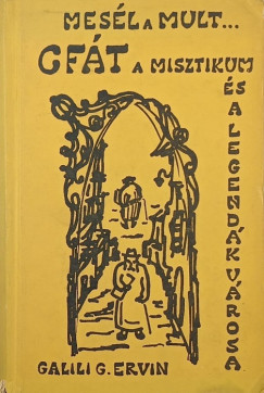 Cf�t - a misztikum �s a legend�k v�rosa