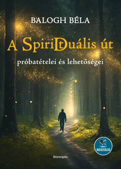 A spiridu�lis �t pr�bat�telei �s lehet�s�gei