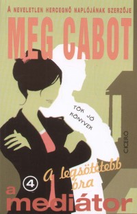 Meg Cabot - A legsttebb ra