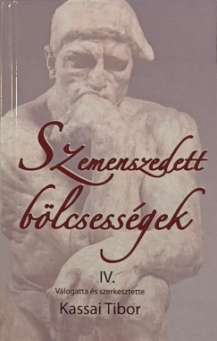 Szemenszedett blcsessgek IV.