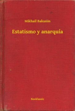 Estatismo y anarqu�a