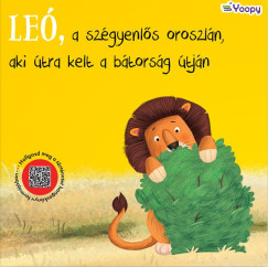 Le, a szgyenls oroszln, aki tra kelt a btorsg jtn