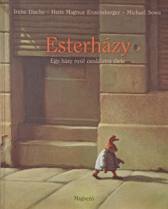 Esterhzy - Egy hzy nyl csodlatos lete