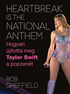 Rob Sheffield - Heartbreak is the National Anthem