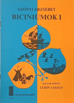 Biciniumok I.
