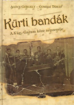 Agcs Gergely - Gonebai Tams - Krti bandk + CD