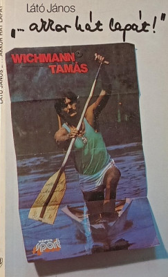 "...akkor h�t lap�t!"